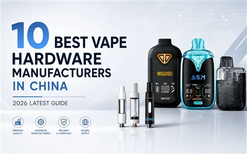 10 parimat Vape'i riistvaratootjat Hiinas: 2026. aasta uusim juhend